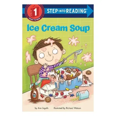 Ice Cream Soup - Ingalls, Ann