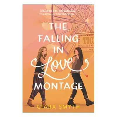 Falling in Love Montage, The - Smyth, Ciara