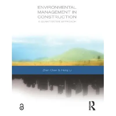 Environmental Management in Construction - Li, Heng a Chen, Zhen