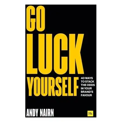 Go Luck Yourself - Nairn, Andy