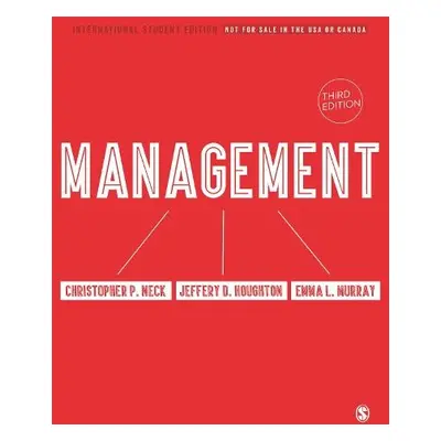 Management - International Student Edition - Neck, Christopher P. a Houghton, Jeffery D. a Murra