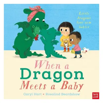 When a Dragon Meets a Baby - Hart, Caryl