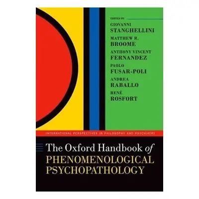 Oxford Handbook of Phenomenological Psychopathology