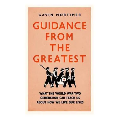 Guidance from the Greatest - Mortimer, Gavin