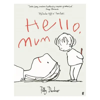 Hello, Mum - Dunbar, Polly