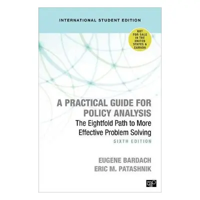 Practical Guide for Policy Analysis - International Student Edition - Bardach, Eugene S. a Patas