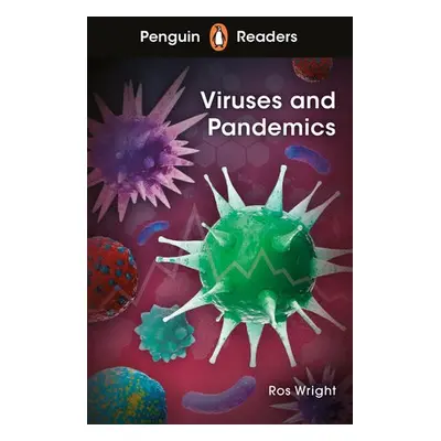 Penguin Readers Level 6: Viruses and Pandemics (ELT Graded Reader) - Wright, Ros