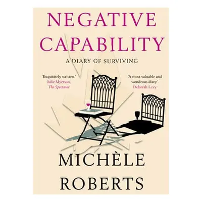 Negative Capability - Roberts, Michele