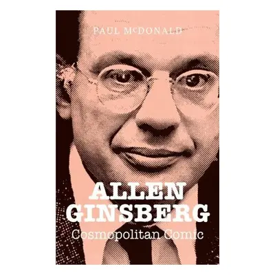 Allen Ginsberg - McDonald, Paul