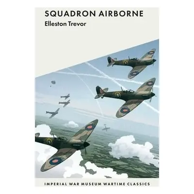 Squadron Airborne - Trevor, Elleston