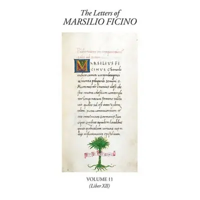 Letters of Marsilio Ficino Volume 11