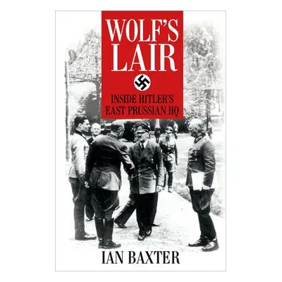 Wolf's Lair - Baxter, Ian