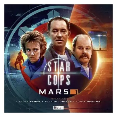 Star Cops: Mars Part 1 - Smith, Andrew a McCormack, Una a Adams, Guy