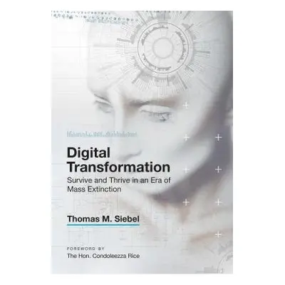 Digital Transformation - Siebel, Thomas M.