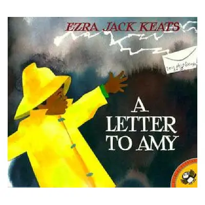 Letter to Amy - Keats, Ezra Jack