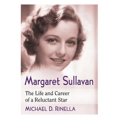 Margaret Sullavan - Rinella, Michael D.