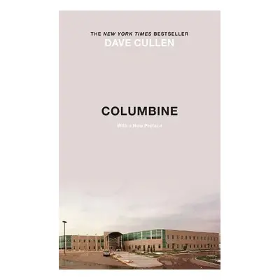 Columbine - Cullen, Dave