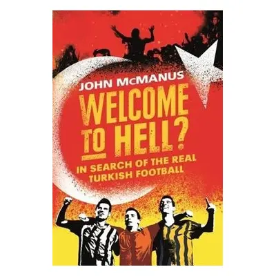 Welcome to Hell? - McManus, John