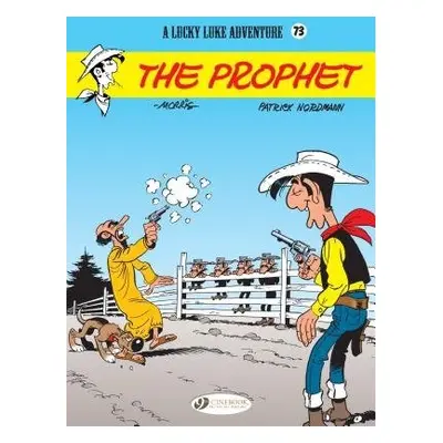 Lucky Luke Vol. 73: The Prophet - Nordmann, Patrick a Morris