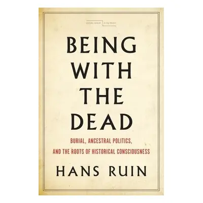 Being with the Dead - Ruin, Hans