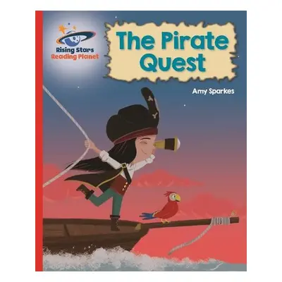 Reading Planet - The Pirate Quest - Red B: Galaxy - Sparkes, Amy