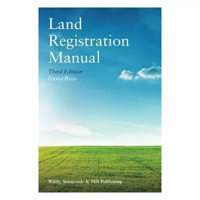 Land Registration Manual - Rees, David