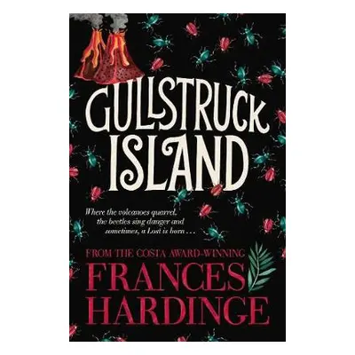 Gullstruck Island - Hardinge, Frances