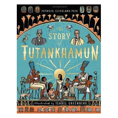 Story of Tutankhamun - Cleveland-Peck, Patricia