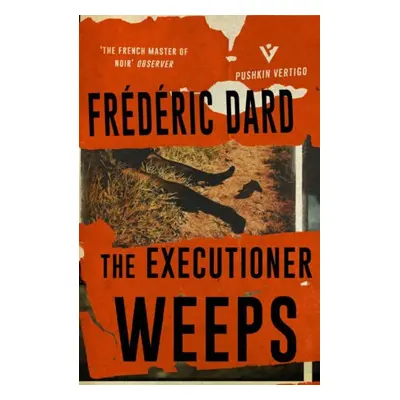 Executioner Weeps - Dard, Frederic