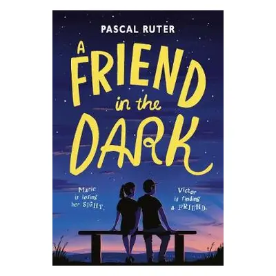 Friend in the Dark - Ruter, Pascal