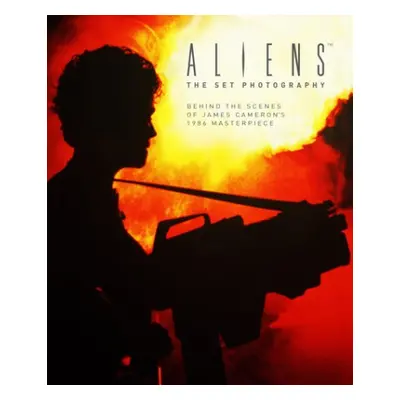 Aliens: The Set Photography - Ward, Simon