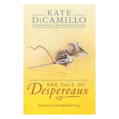 Tale of Despereaux - DiCamillo, Kate