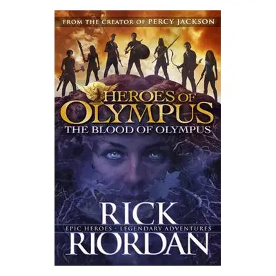 Blood of Olympus (Heroes of Olympus Book 5) - Riordan, Rick