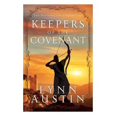 Keepers of the Covenant - Austin, Lynn