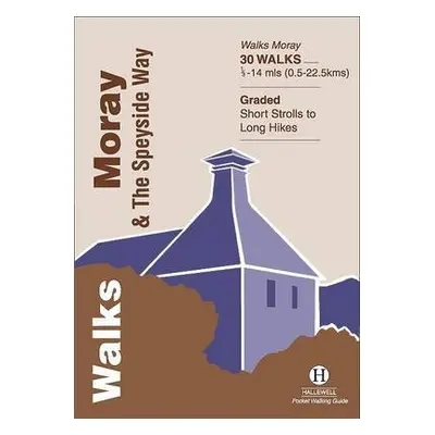 Walks Moray and the Speyside Way - Koch-Osborne, Peter D. a Koch-Osborne, Rosemary