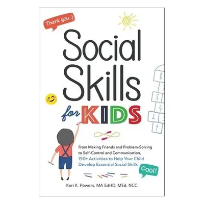 Social Skills for Kids - Powers, Keri K.