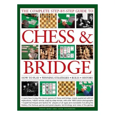 Complete Step-by-step Guide to Chess and Bridge - Bird, David