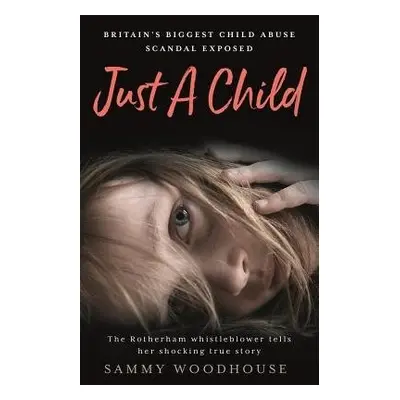 Just A Child - Woodhouse, Sammy