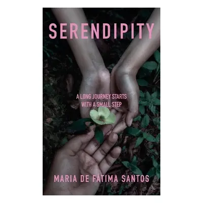 Serendipity - de Fatima Santos, Maria