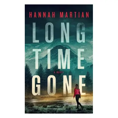 Long Time Gone - Martian, Hannah