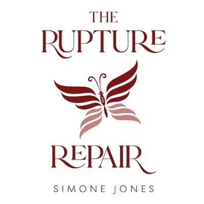 Rupture Repair - Jones, Simone