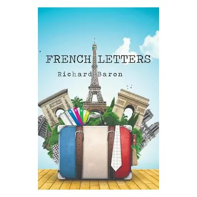 French Letters - Baron, Richard