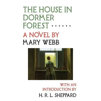 House in Dormer Forest - Webb, Mary