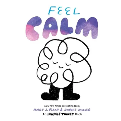 Feel Calm - Pizza, Andy J. a Miller, Sophie