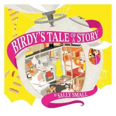 Birdy's Tale of a Story - Small, Sally