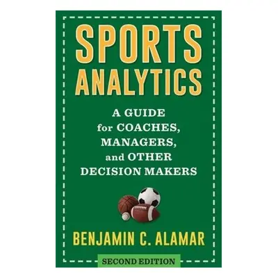 Sports Analytics - Alamar, Benjamin