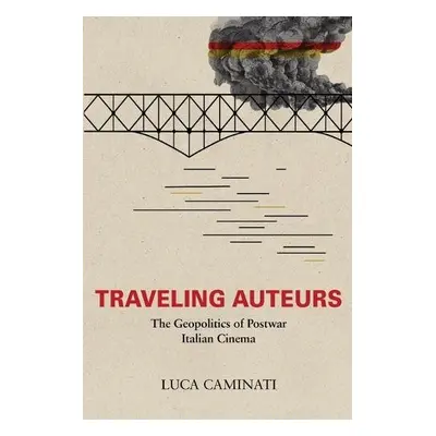 Traveling Auteurs - Caminati, Luca (Concordia University)