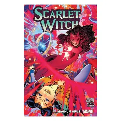 Scarlet Witch By Steve Orlando Vol. 2: Magnum Opus - Orlando, Steve