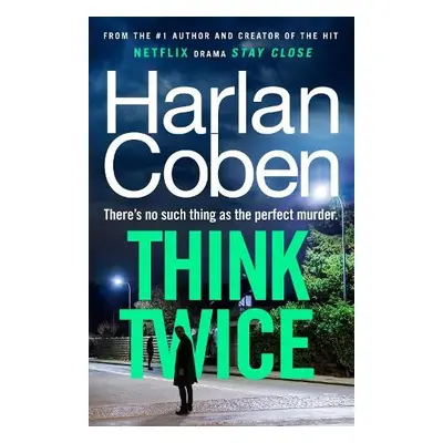 Think Twice - Coben, Harlan