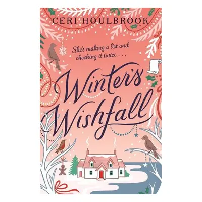 Winter's Wishfall - Houlbrook, Ceri